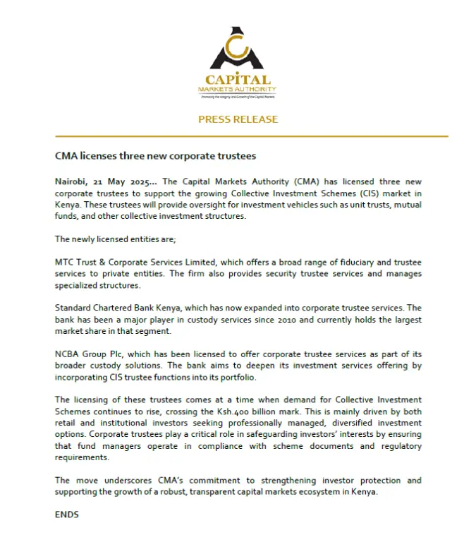 Regulatory Updates from CMA The Capital Markets Authority approved - 3 new corporate trustees MTC Trust & Corporate Services, Standard Chartered Bank Kenya, and NCBA Group Plc