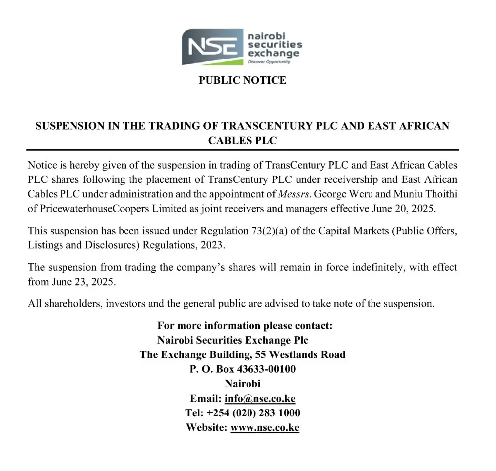 Regulatory Updates NSE suspends trading of TransCentury and East African Cables.