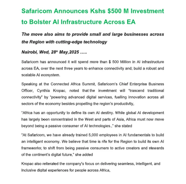 Safaricom's Big AI Bet Safaricom announced plans to invest over $500 million in AI infrastructure across East Africa over the next three years to