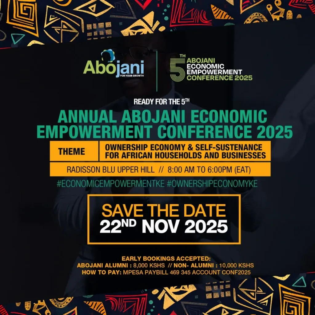 Save the Date Abojani Economic Conference 2025 Saturday, 22nd November 2025 Radisson Blu, Nairobi 8 AM – 6 PM EAT