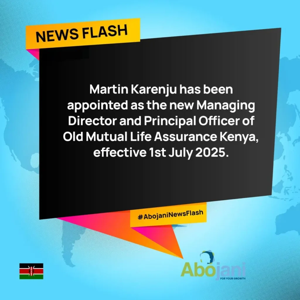 Old Mutual Life Assurance Kenya has appointed Martin Karenju as the new Managing Director and Principal Officer.