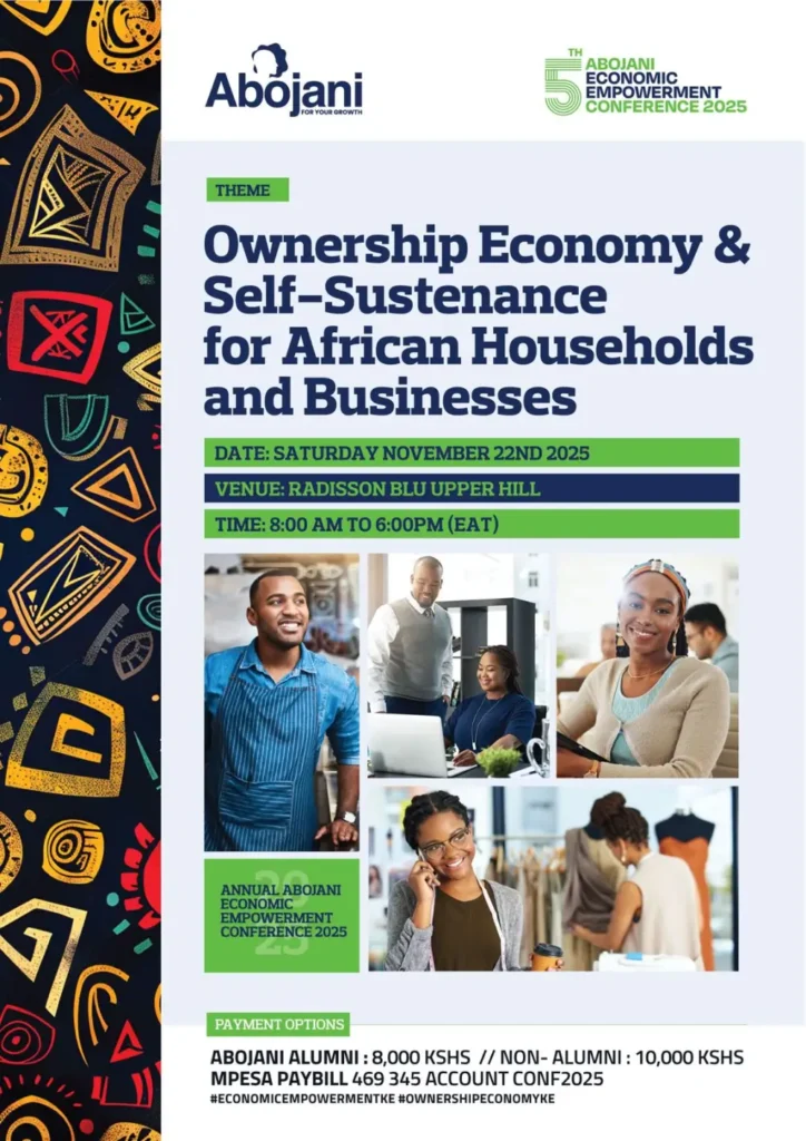 We are only weeks away from the 5th Abojani Economic Empowerment Conference on November 22, 2025, at Radisson Blu, Upper Hill