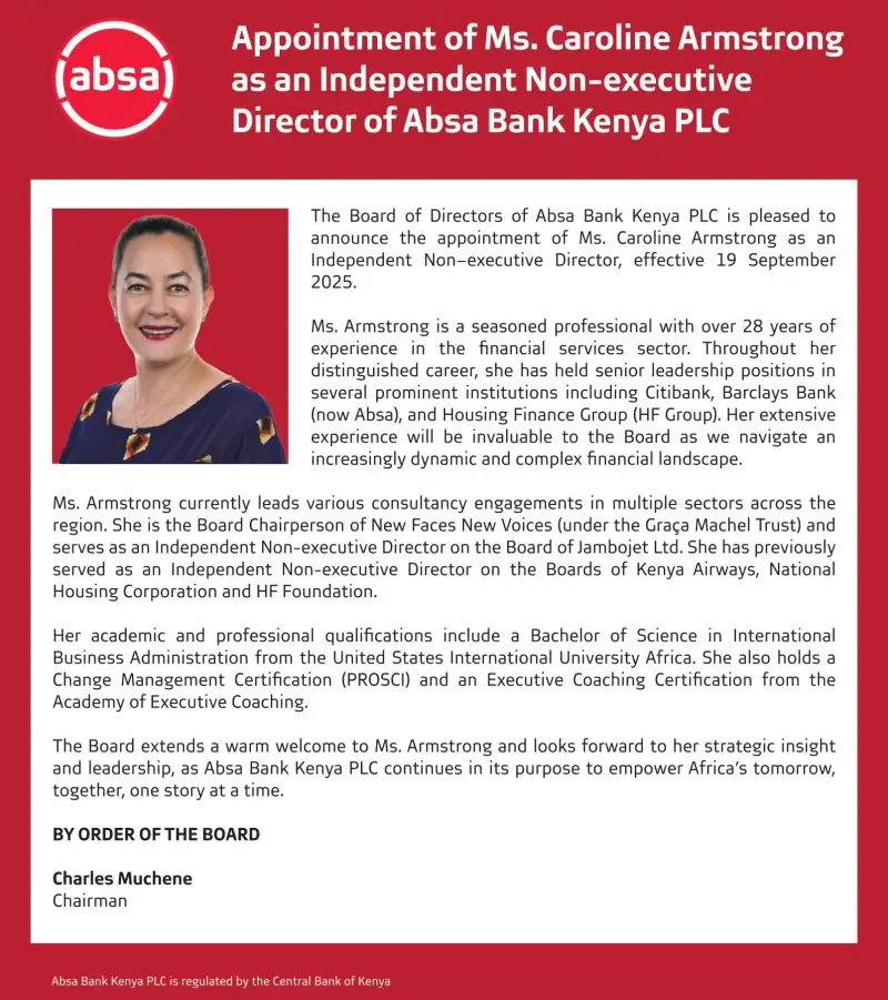 Absa Bank Kenya announced the appointment of one Ms. Caroline Armstrong as an Independent Non-Executive Director to its Board