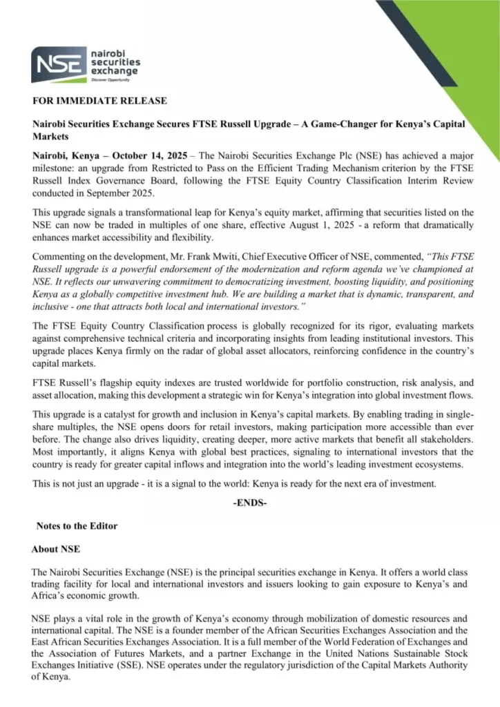 Kenya’s capital markets received a global vote of confidence as the Nairobi Securities Exchange (NSE) was upgraded by FTSE Russell from “Restricted” to “Pass” on the Efficient Trading Mechanis