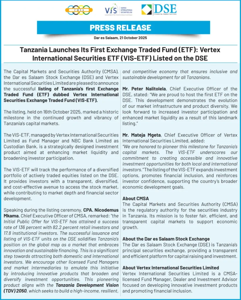 Tanzania has launched its first Exchange-Traded Fund (ETF), the Vertex International Securities ETF (VIS-ETF), on the Dar es Salaam Stock Exchange (DSE)