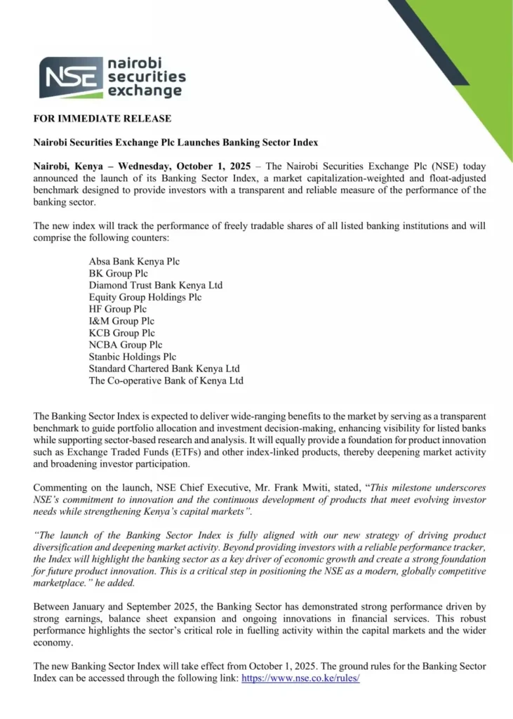 The Nairobi Securities Exchange (NSE) introduced the Banking Sector Index, a transparent benchmark designed to enhance visibility for listed banks and guide investor