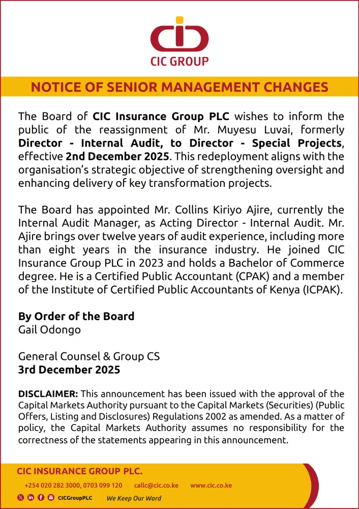 CIC Insurance Group has reassigned Muyesu Luvai, its director of internal audit, to director of special projects.