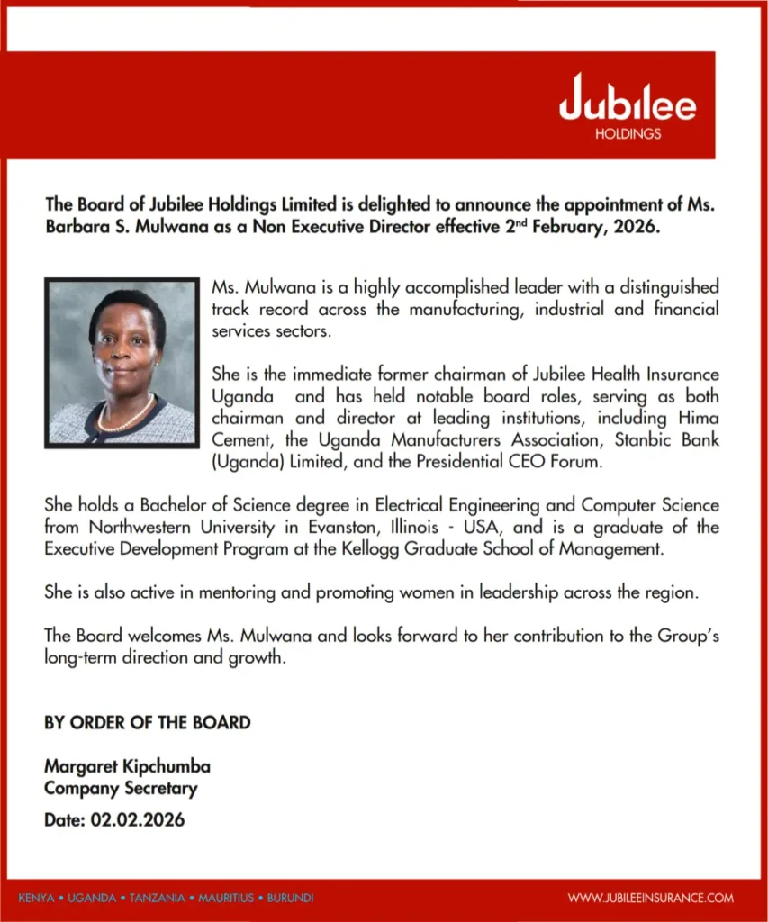 Jubilee Holdings appointed Barbara S. Mulwana as a Non-Executive Director, bringing with her prior experience as Chairman of Jubilee Health Insurance Uganda