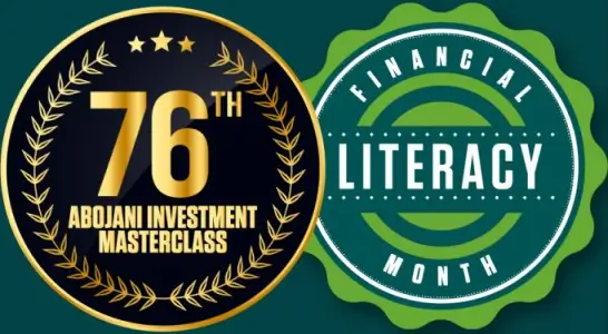 Financial Literacy Month Abojani Investment 76th Masterclass