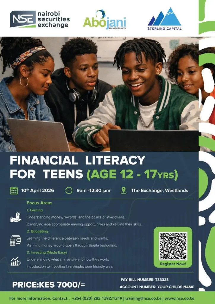 On 10th April 2026, we will host a Financial Literacy for Teens Workshop in partnership with the Nairobi Securities Exchange and Sterling Capital at The Exchange, Westlands