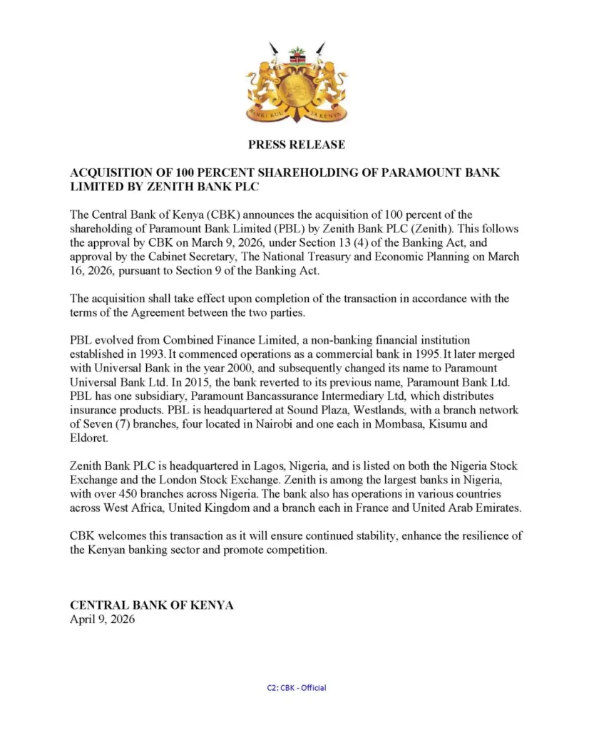 The Central Bank of Kenya approved the acquisition of 100 Percent of Paramount Bank by Zenith Bank PLC