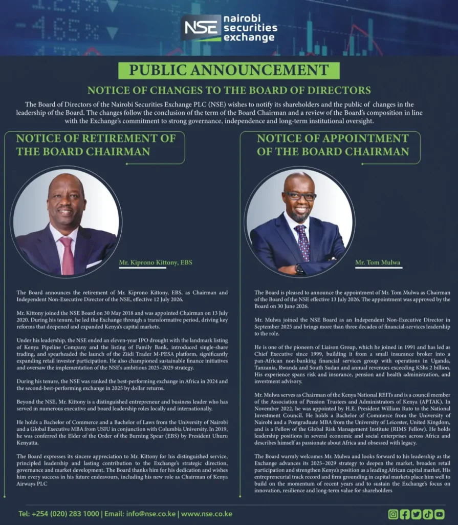 Leadership Changes Kiprono Kittony retired as Chairman after serving on the Board for twelve years. He is succeeded by Tom Mulwa, who officially assumed the role of Board Chairman on 1 July 202